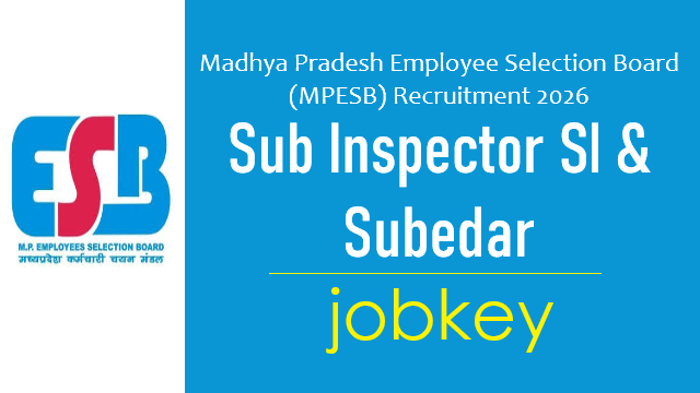 MPESB MP Police Sub Inspector SI Subedar Online Form 2026-jobkey